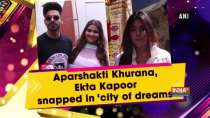 Aparshakti Khurana, Ekta Kapoor snapped in 