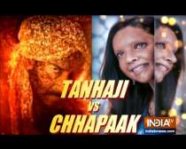 Tanhaji vs Chhapaak: Why Deepika Padukone