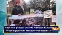 Pashtuns protest outside Pakistan Embassy in Washington over Manzoor Pashteen