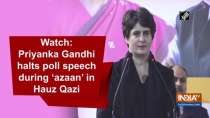 Watch: Priyanka Gandhi halts poll speech during 