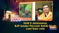 EAM S Jaishankar, BJP leader Parvesh Sahib Singh cast their vote