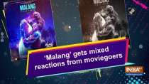 Malang gets mixed reactions from moviegoers Mumbai