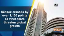 Sensex crashes by over 1,100 points as virus fears threaten global growth