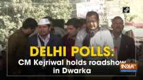 Delhi polls: CM Kejriwal holds roadshow in Dwarka