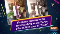 Kangana Ranaut looks commanding as Air Force pilot in first look of 