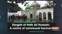 Dargah of Hafiz Ali Hussain: A centre of communal harmony
