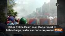 Bihar Police Exam row: Cops resort to lathi-charge, water cannons on protestors