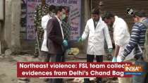 Northeast violence: FSL team collects evidences from Delhi