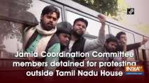 Jamia Coordination Committee members detained for protesting outside Tamil Nadu House
