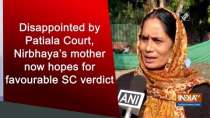 Disappointed by Patiala Court, Nirbhaya