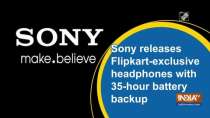 Sony releases Flipkart-exclusive headphones with 35-hour battery backup