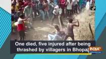 One died, five injured after being thrashed by villagers in Bhopal