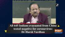 All 645 Indians evacuated from China tested negative for coronavirus: Dr Harsh Vardhan