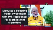 Discussed boosting trade, investment with PM Rajapaksa: PM Modi in joint statement
