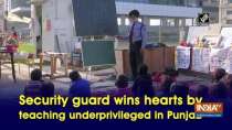 Security guard wins hearts by teaching underprivileged in Punjab