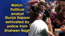 Watch: Political analyst Gunja Kapoor extricated by police from Shaheen Bagh