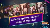 Celebs spotted in and around Mumbai