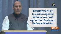 Employment of terrorism against India is low cost option for Pakistan: Defence Minister