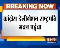 Congress delegation reaches to Rashtrapati Bhavan to submit a memorandum to the President