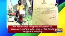 PM Modi sends congratulatory letter to Varanasi rickshaw puller who invited him to daughter