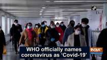 WHO officially names coronavirus as 