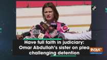 Have full faith in judiciary: Omar Abdullah