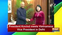 President Kovind meets Vietnamese Vice President in Delhi