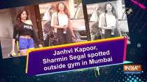 Janhvi Kapoor, Sharmin Segal spotted outside gym in Mumbai