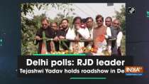 Delhi polls: RJD leader Tejashwi Yadav holds roadshow in Delhi