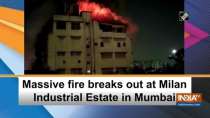 Massive fire breaks out at Milan Industrial Estate in Mumbai