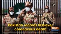 Pakistan records first-ever coronavirus death