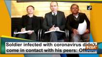 Soldier infected with coronavirus didn