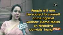 People will now be scared to commit crime against women: Hema Malini on Nirbhaya convicts