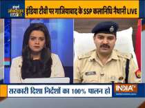 We have roped in RWAs to implement proper lockdown, says Ghaziabad SSP