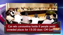 Can win coronavirus battle if people avoid crowded places for 15-20 days: CM Gehlot