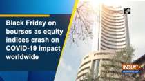 Black Friday on bourses as equity indices crash on COVID-19 impact worldwide