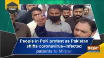 People in PoK protest as Pakistan shifts coronavirus-infected patients to Mirpur