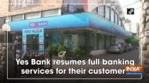 Yes Bank resumes full banking services for their customers