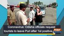 Coronavirus: Odisha officials request tourists to leave Puri after 1st positive case