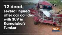 12 dead, several injured after car collides with SUV in Karnataka