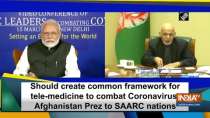Should create common framework for tele-medicine to combat Coronavirus: Afghan Prez to SAARC nations