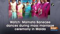 Watch: Mamata Banerjee dances during mass marriage ceremony in Malda
