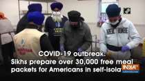 COVID-19 outbreak: Sikhs prepare over 30,000 free meal packets for Americans in self-isolation