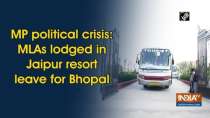 MP Political crisis: MLAs lodged in Jaipur resort leave for Bhopal