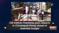 CM Uddhav Thackeray pays respects to Chhatrapati Shivaji ahead of assembly budget