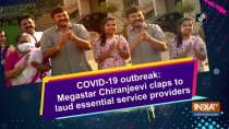 COVID-19 outbreak: Megastar Chiranjeevi claps to laud essential service providers