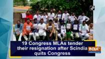 19 Congress MLAs tender their resignation after Scindia quits Congress