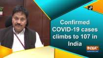 Confirmed COVID-19 cases climbs to 107 in India