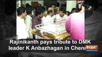 Rajinikanth pays tribute to DMK leader K Anbazhagan in Chennai