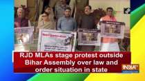 RJD MLAs stage protest outside Bihar Assembly over law and order situation in state